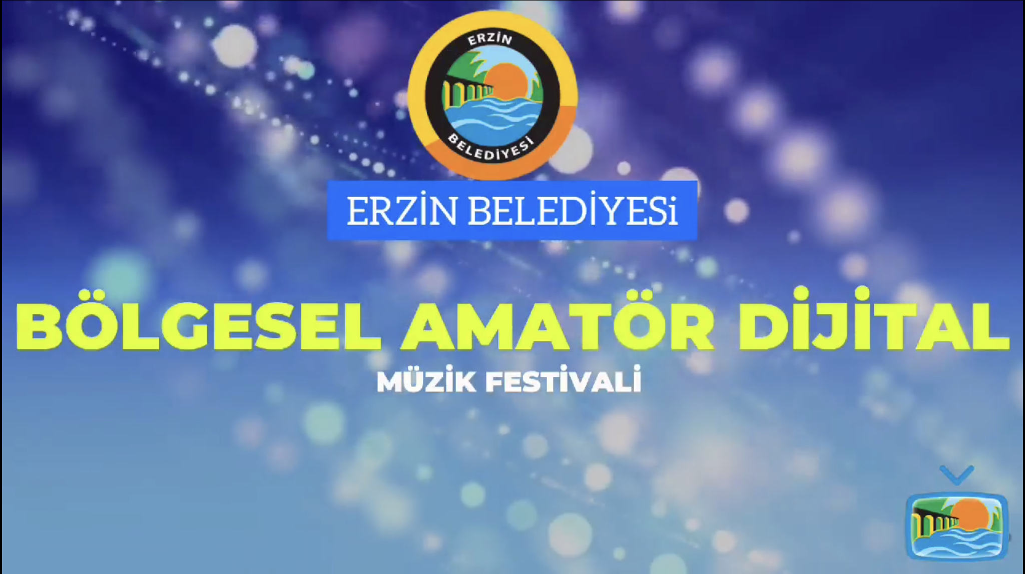 Erzin Belediyesi Bölgesel Amatör Dijital Müzik Festivali